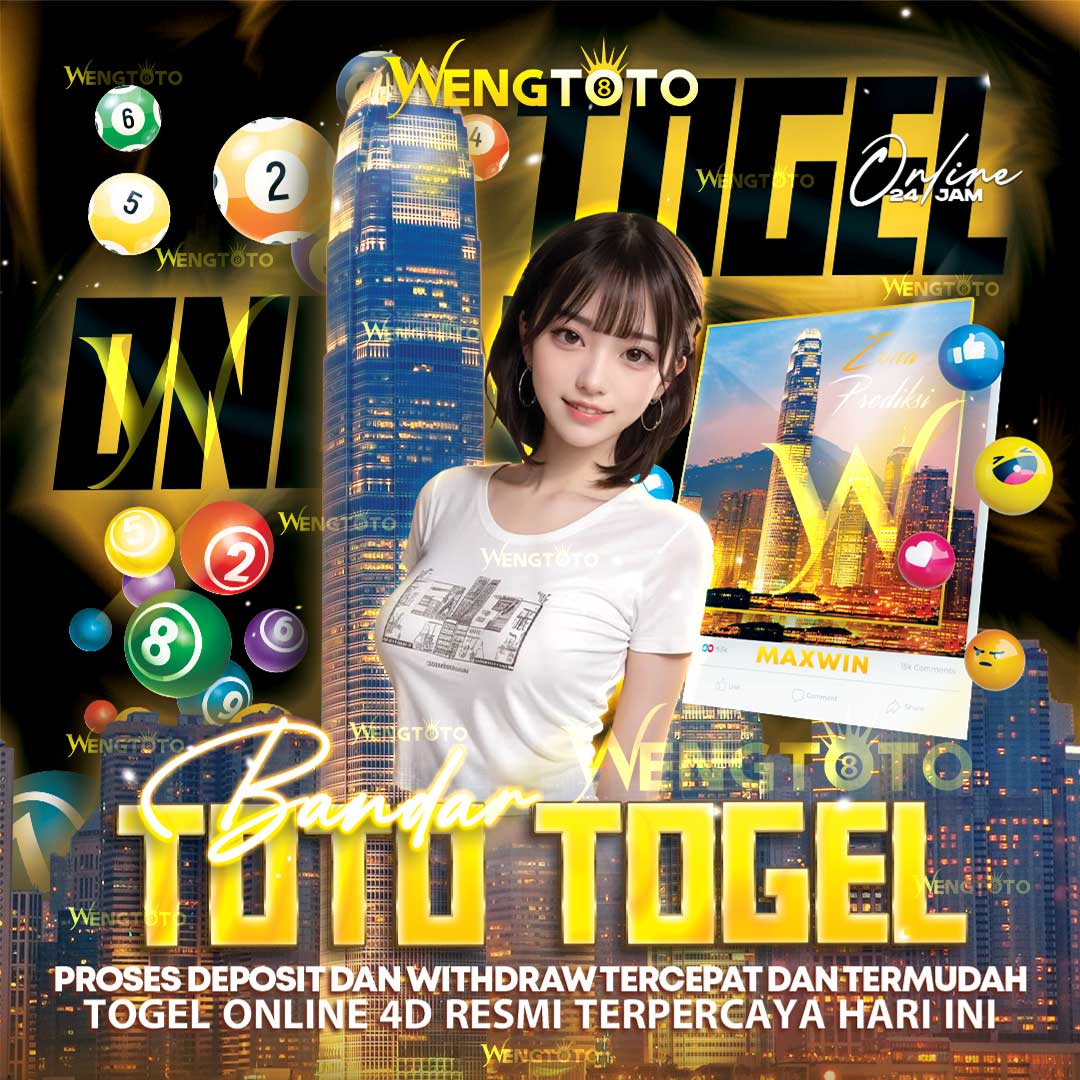 WENGTOTO: Bandar Toto Togel Online 4D Resmi Terpercaya Hari Ini